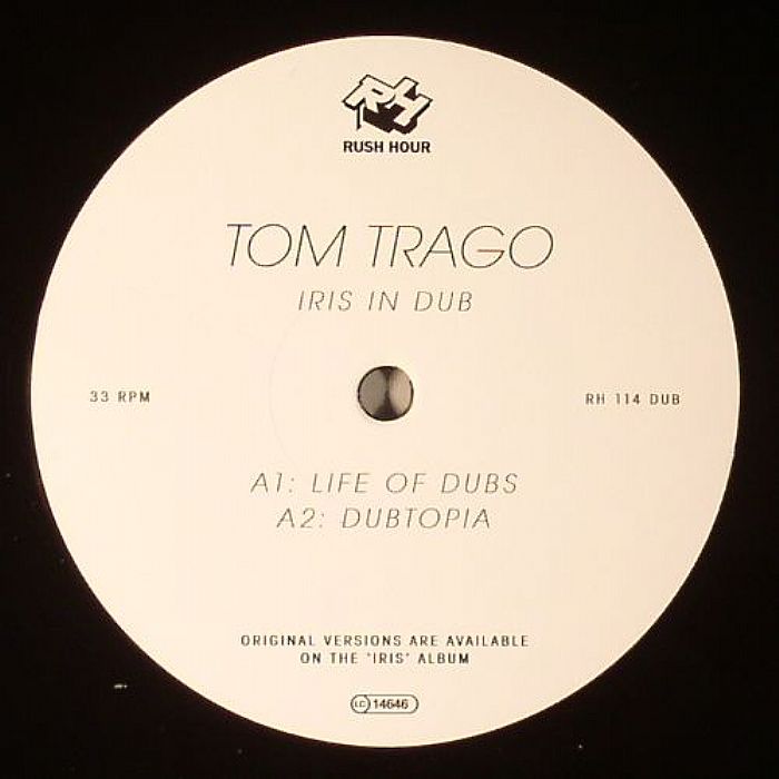 Tom Trago Iris In Dub