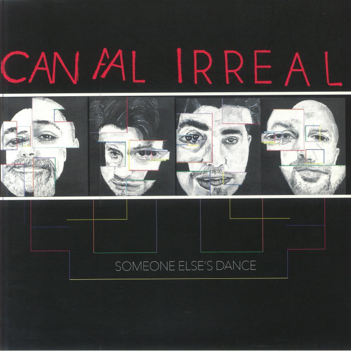 Canal Irreal Someone Elses Dance