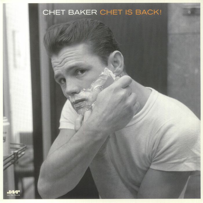 Chet Baker Chet Is Back! (Collectors Edition)