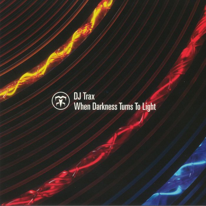 DJ Trax When Darkness Turns To Light