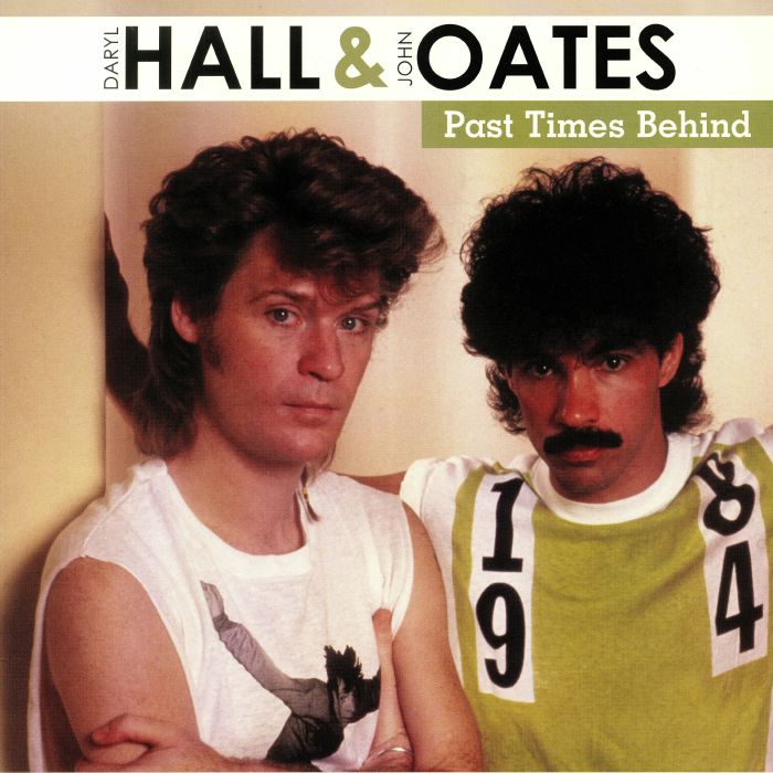 Daryl Hall and John Oates Past Times Behind