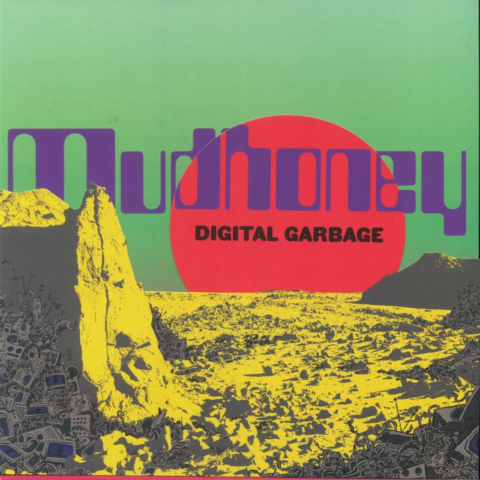 Mudhoney – Digital Garbage vinyl cover