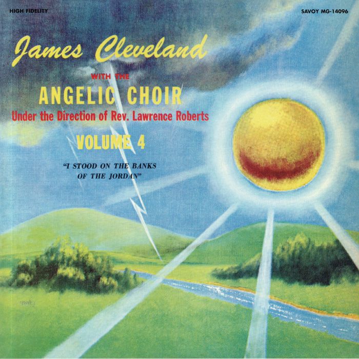James Cleveland | The Angelic Choir I Stood On The Banks Of Jordan Vol 4