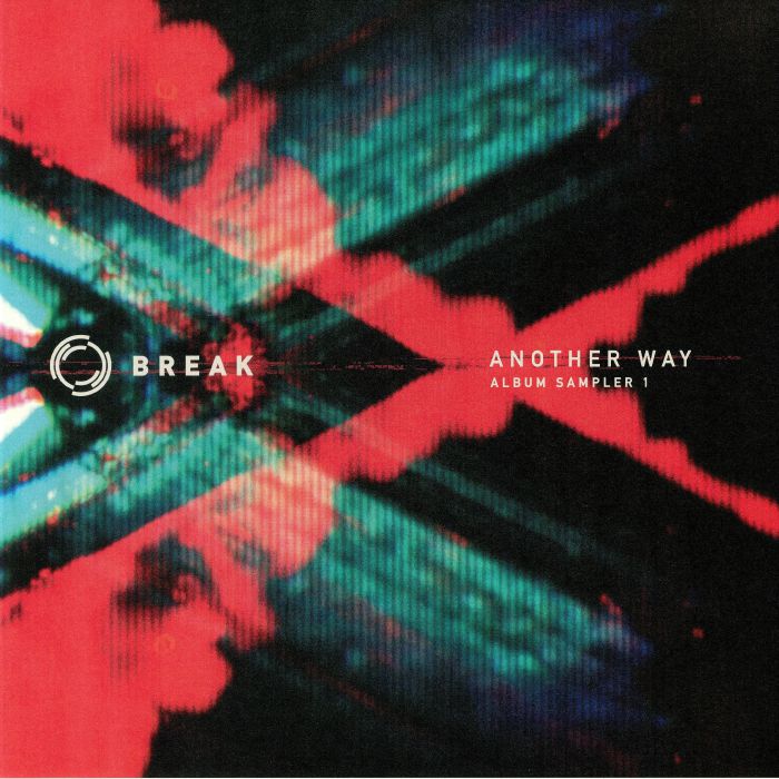 Break Another Way: Album Sampler 1