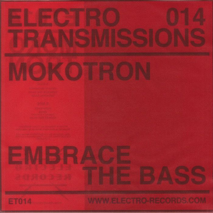 Mokotron Electro Transmissions 014: Embrace The Bass