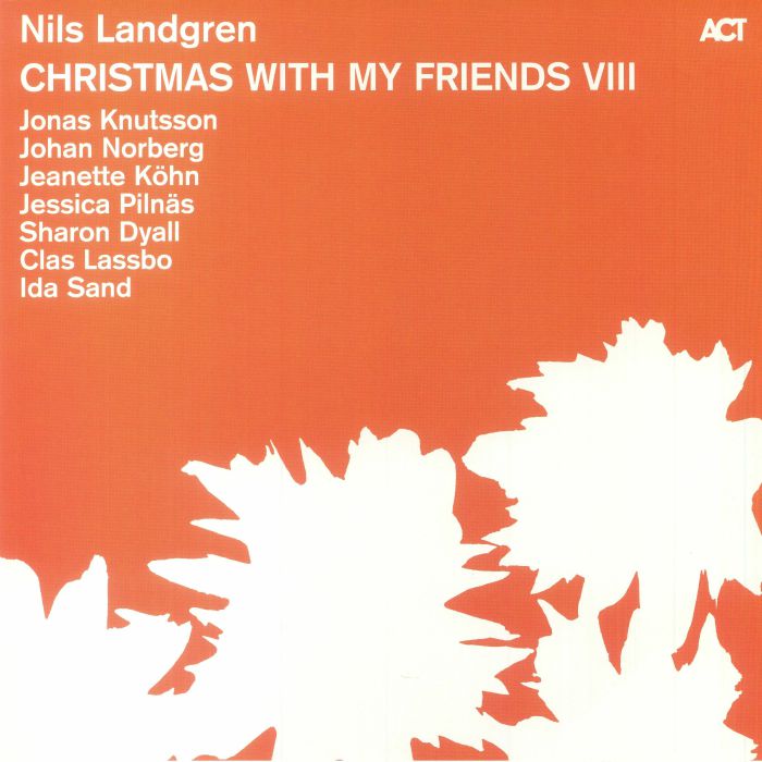 Nils Landgren Christmas With My Friends VIII