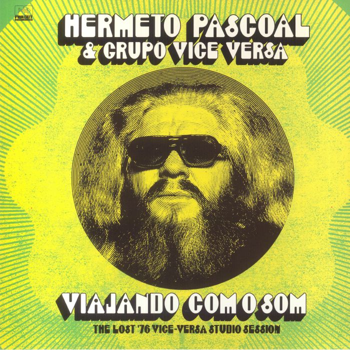 Hermeto Pascoal | Grupo Vice Versa Viajando Com O Som: The Lost 76 Vice Versa Studio Session