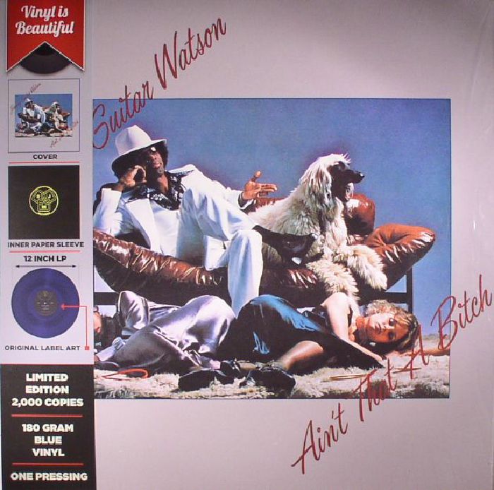 Johnny Guitar Watson Aint That A Bitch (reissue)