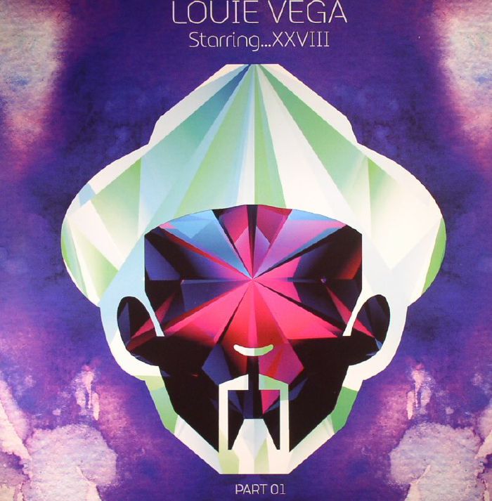 Louie Vega Starring XXVIII (Part 1 Of 3)