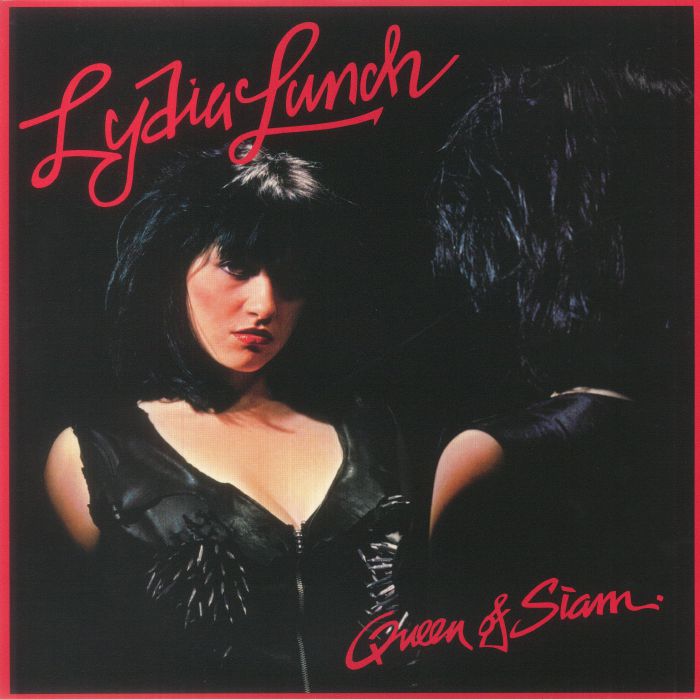 Lydia Lunch – Queen Of Siam vinyl cover