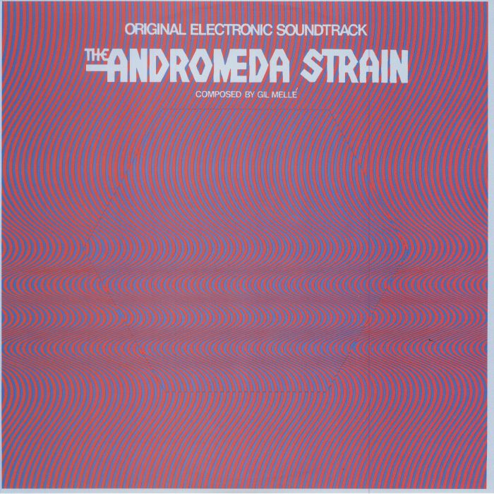 Gil Melle The Andromeda Strain (Soundtrack)