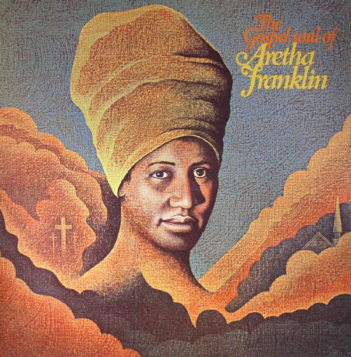 Aretha Franklin – The Gospel Soul Of Aretha Franklin (reissue) vinyl cover