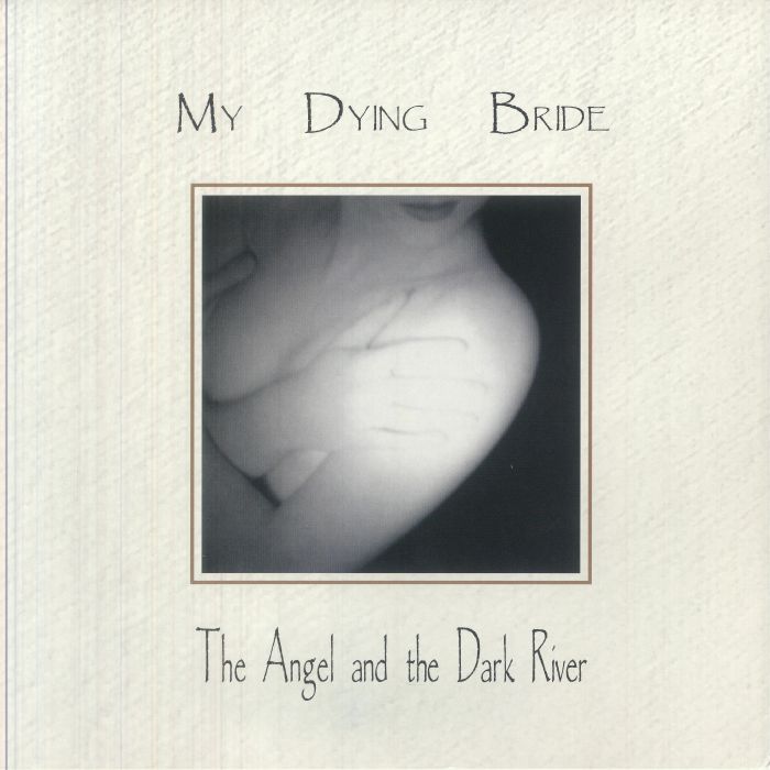 My Dying Bride – The Angel & The Dark River vinyl cover