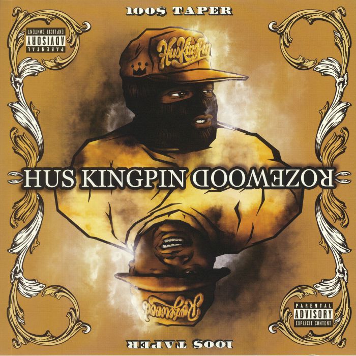 Hus Kingpin | Rozewood – 100$ Taper vinyl cover