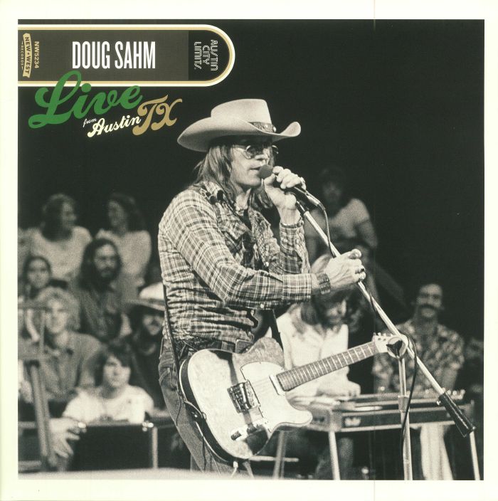 Doug Sahm Live From Austin TX