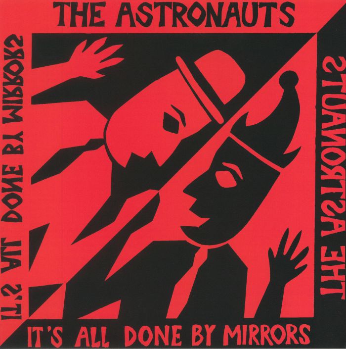 The Astronauts Its All Done By Mirrors