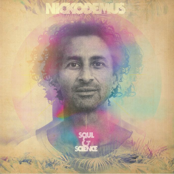 Nickodemus Soul and Science