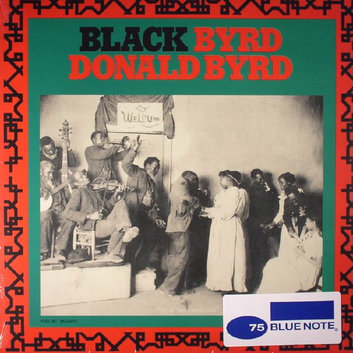 Donald Byrd Black Byrd (75th Anniversary Edition) (remastered)