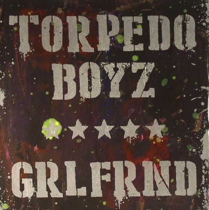 Torpedo Boyz Grlfrnd