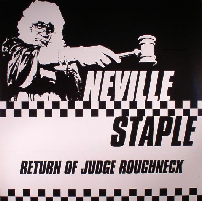 Neville Staple Return Of Judge Roughneck
