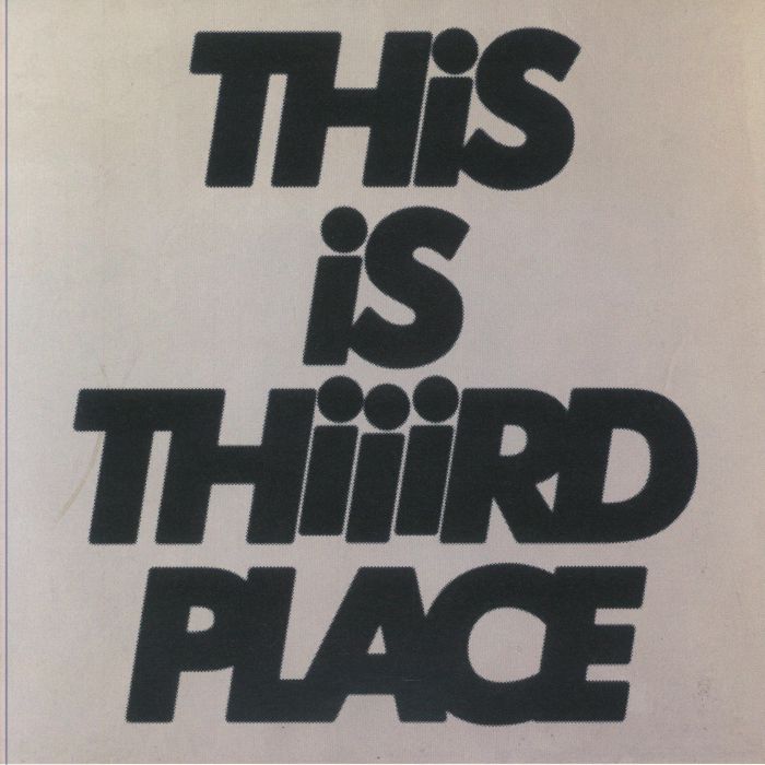 Thiiird Place Vinyl