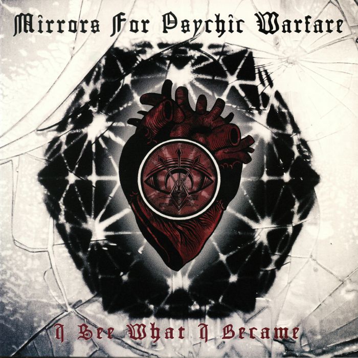 Mirrors For Psychic Warfare I See What I Became