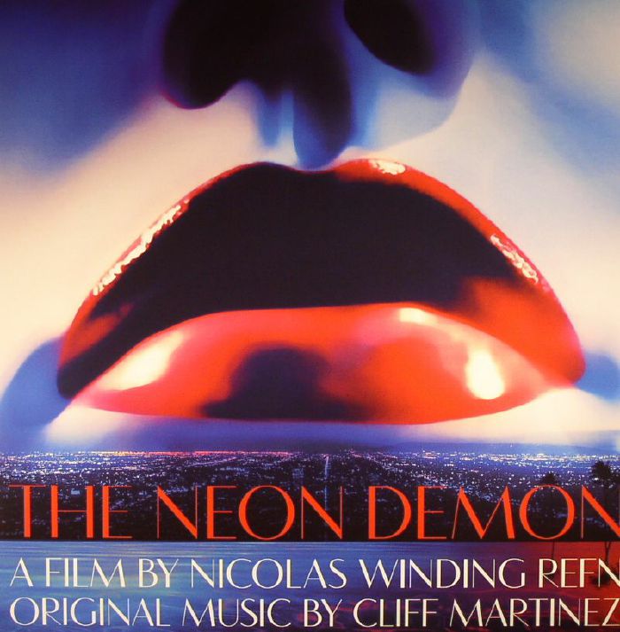 Cliff Martinez The Neon Demon (Soundtrack)