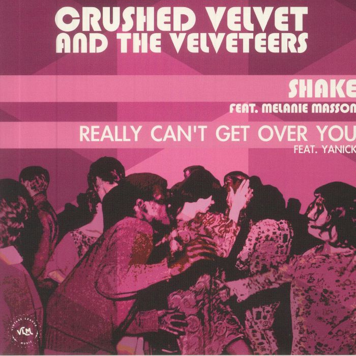 Crushed Velvet and The Velveteers Shake