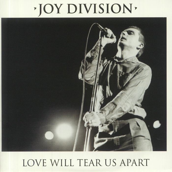 Joy Division – Love Will Tear Us Apart vinyl cover
