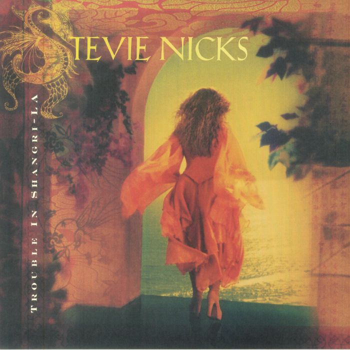 Stevie Nicks Trouble In Shangri La