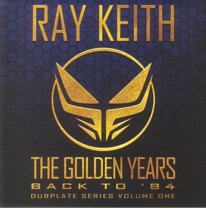 Ray Keith The Golden Years Back To 94 Dubplate Series Volume 1