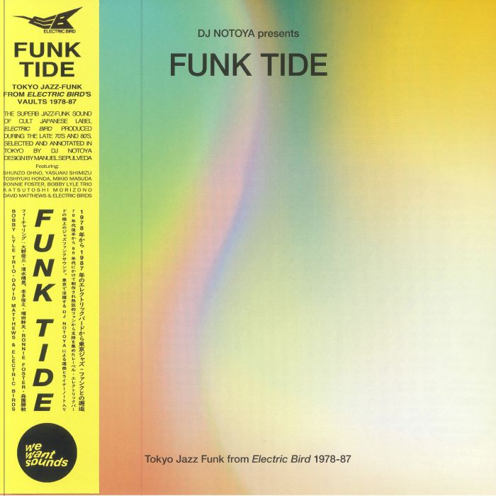 DJ Notoya Funk Tide: Tokyo Jazz Funk From Electric Bird 1978 87