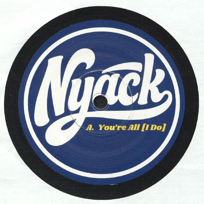 DJ Nyack – You're All I Do vinyl cover