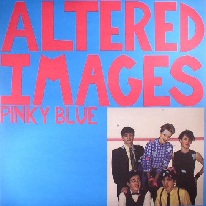 Altered Images Pinky Blue