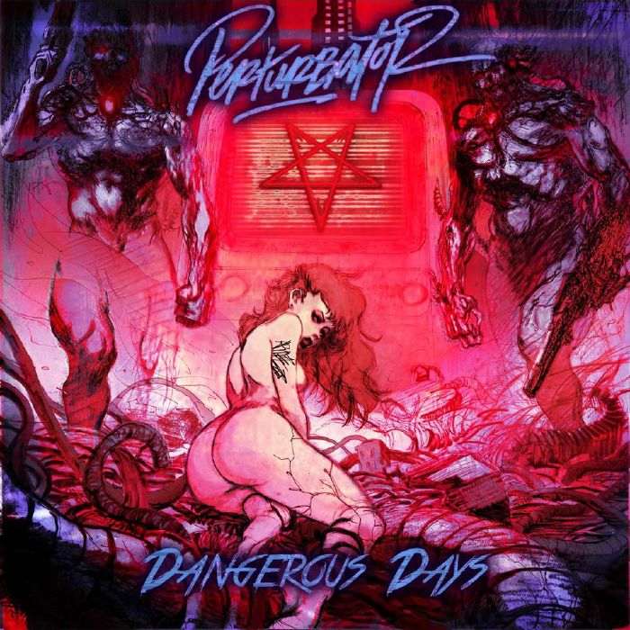 Perturbator Dangerous Days