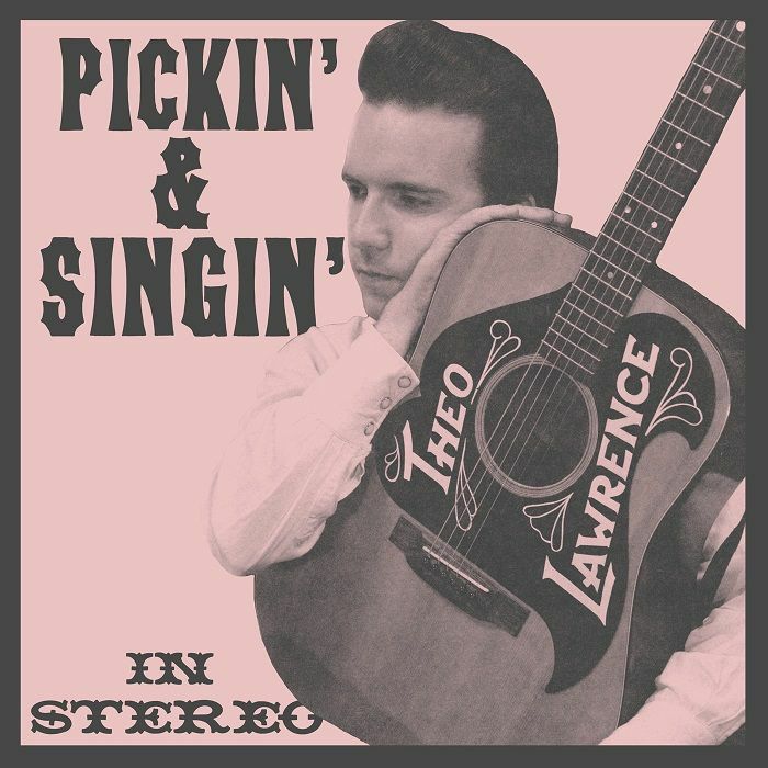 Theo Lawrence Pickin and Singin