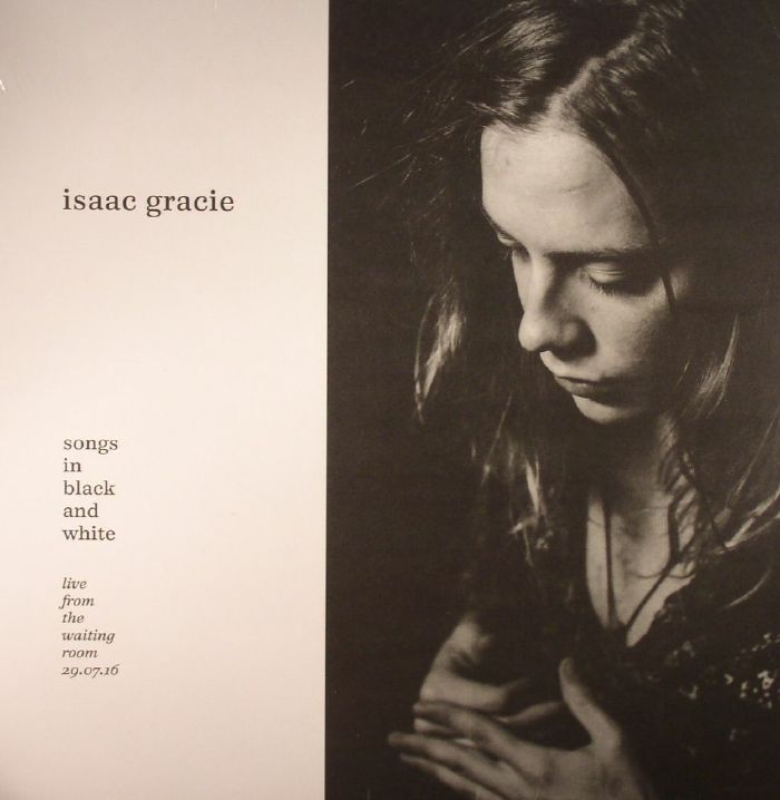 Isaac Gracie Songs In Black and White