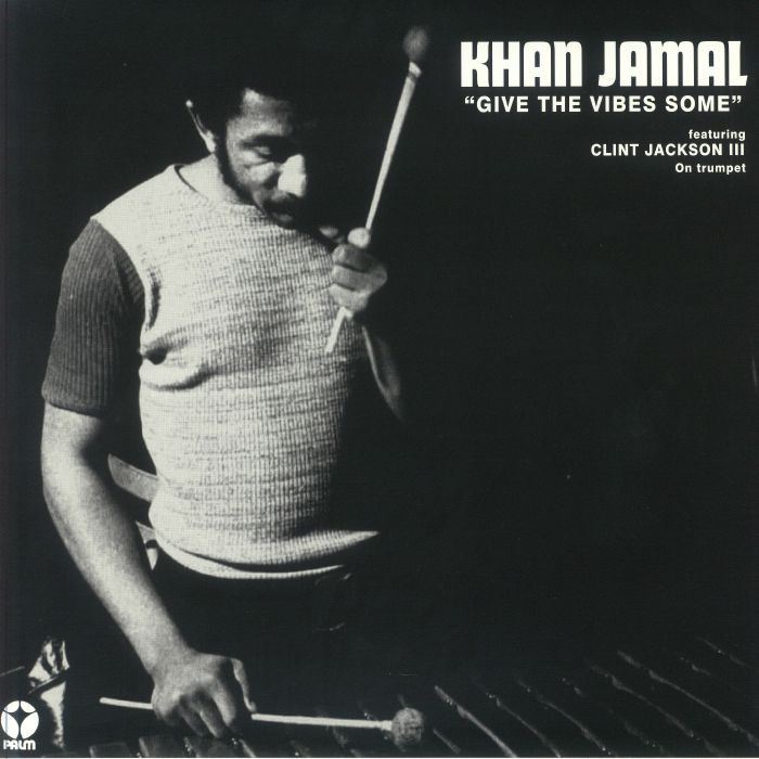 Khan Jamal Give The Vibes Some