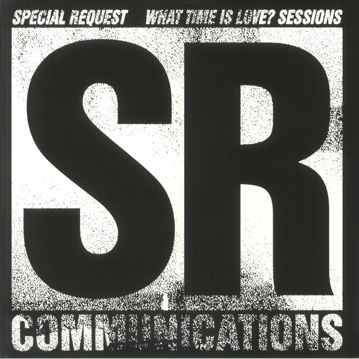 Special Request – What Time Is Love Sessions vinyl cover