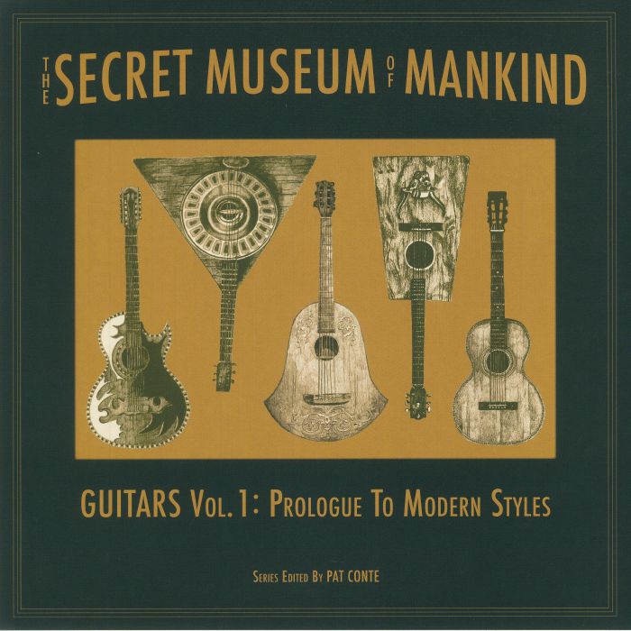 Various Artists The Secret Museum Of Mankind Guitars Vol 1: Prologue To Modern Styles