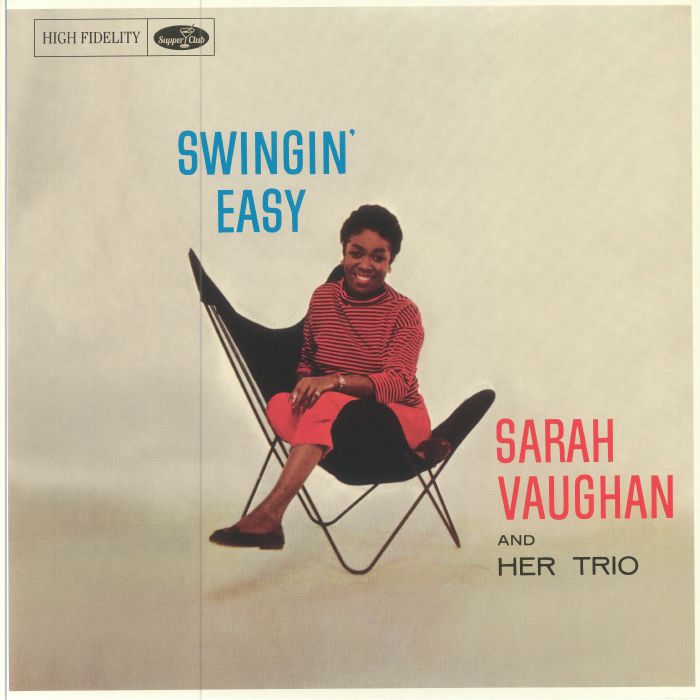 Sarah Vaughan and Her Trio Swingin Easy