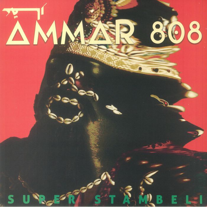 Ammar 808 Super Stambeli