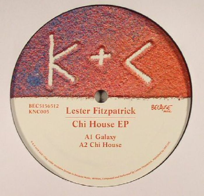 Lester Fitzpatrick Chi House EP