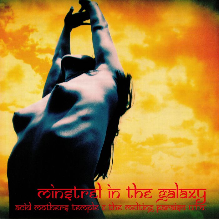 Acid Mothers Temple and The Melting Paraiso Ufo – Minstrel In The Galaxy vinyl cover