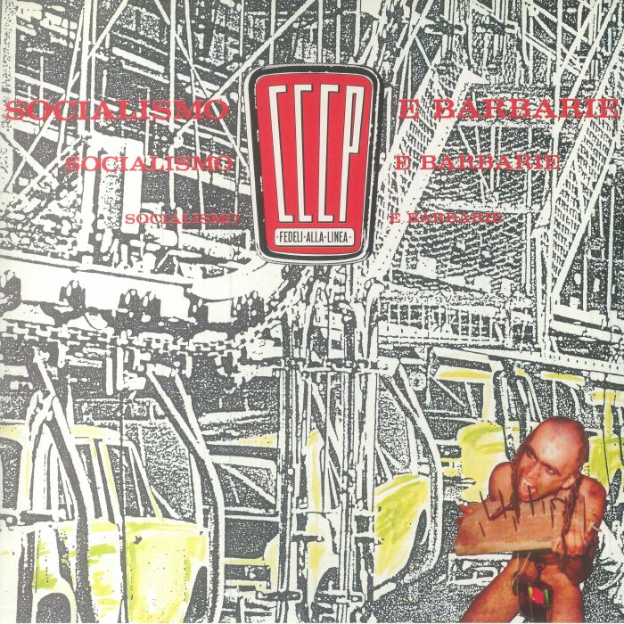 Cccp Fedeli Alla Linea Socialismo E Barbarie (Congratulations Edition)