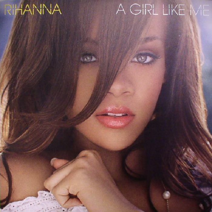 Rihanna A Girl Like Me (reissue)