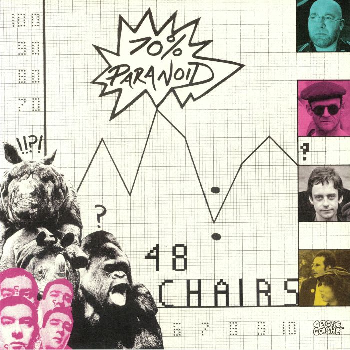 48 Chairs 70% Paranoid
