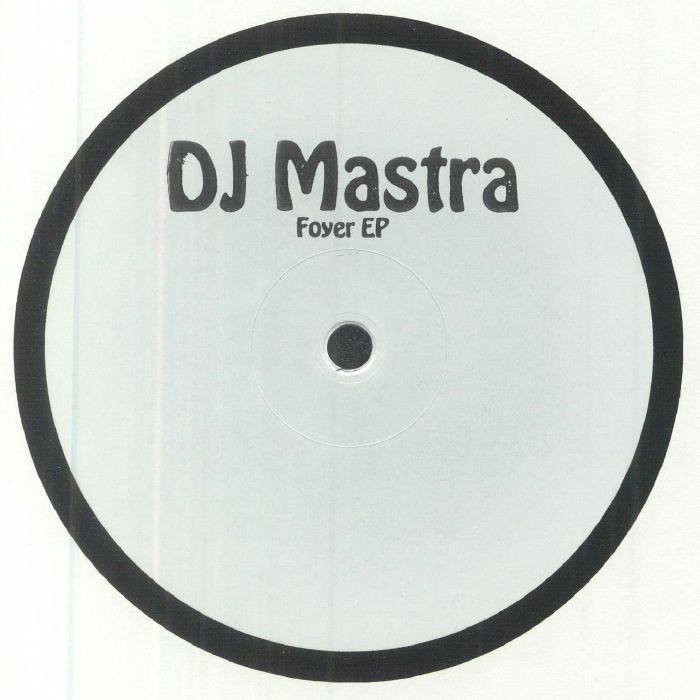 DJ Mastra Foyer EP