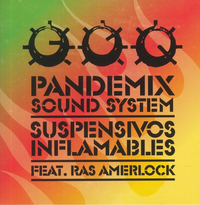 Suspensivos Inflamables Pandemix Sound System
