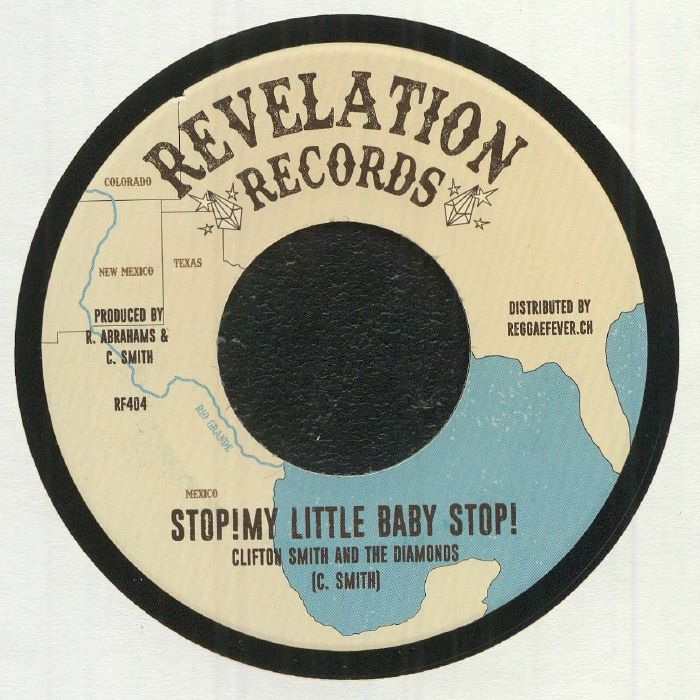 Clifton Smith and The Diamonds Stop!My Little Baby Stop!